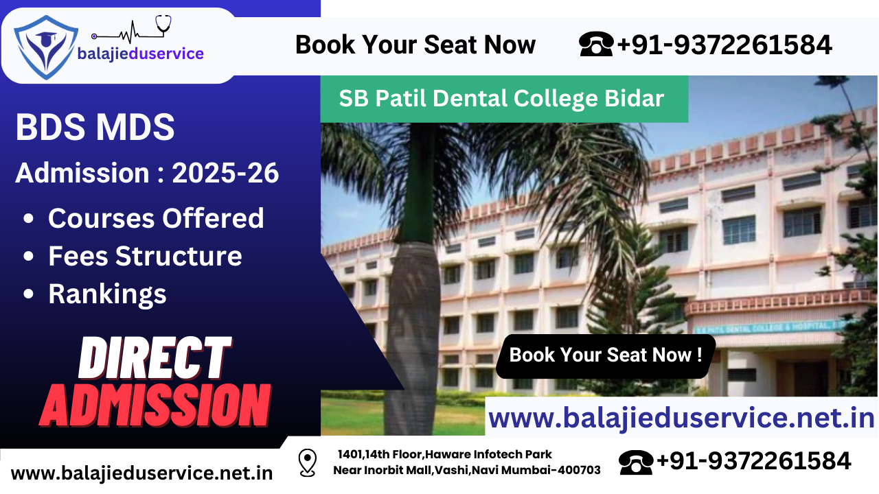 9372261584@SB Patil Dental College Bidar : BDS MDS Admission 2025-26, Courses Offered, Fees Structure